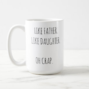 Photo Like Father Like daughter/son Coffee Mug
