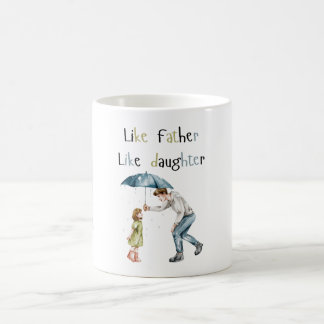 Photo Like Father Like daughter/son Coffee Mug
