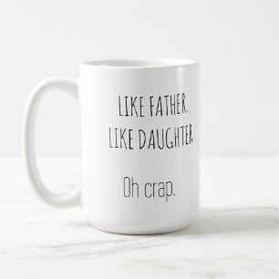 Photo Like Father Like daughter/son Coffee Mug