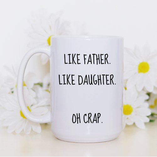Photo Like Father Like daughterson Family photo Coffee Mug