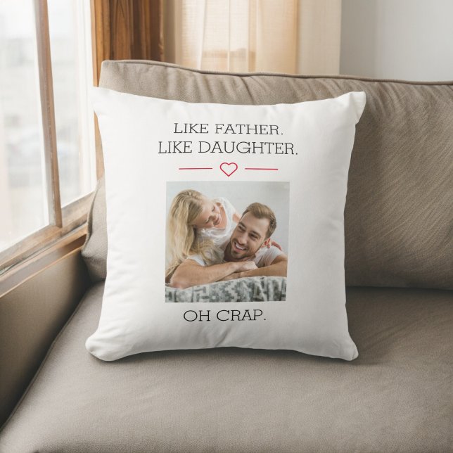 Photo Like Father Like Daughter Throw Pillow (Creator Uploaded)