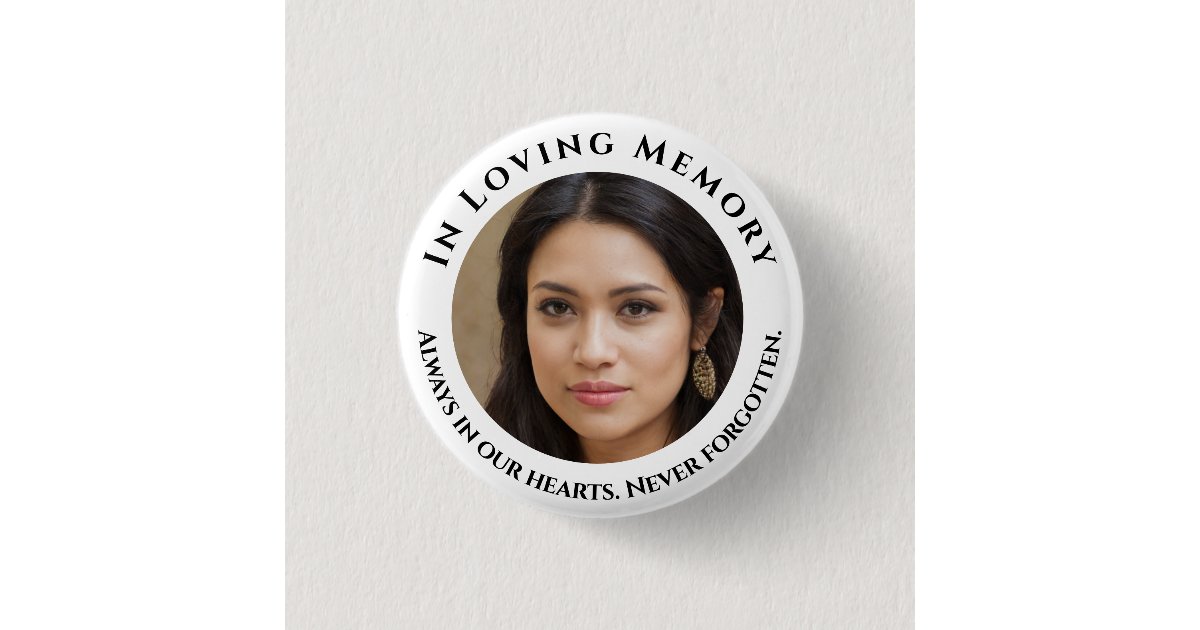 Photo Loving Memory Button | Zazzle
