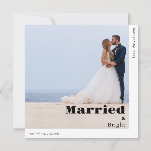 Photo Married and Bright Happy Holidays  Holiday Card