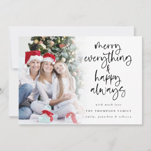Photo Merry Everything Happy Always Christmas Holiday Card