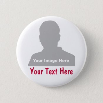 Photo & Message Button by LENIStoreMaster at Zazzle
