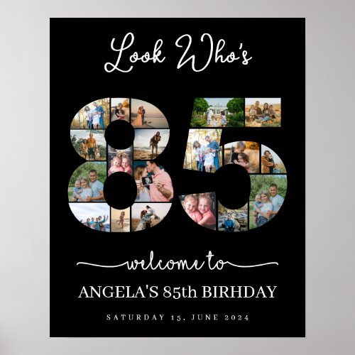 photo montage for 85th birthday look whos 85  poster