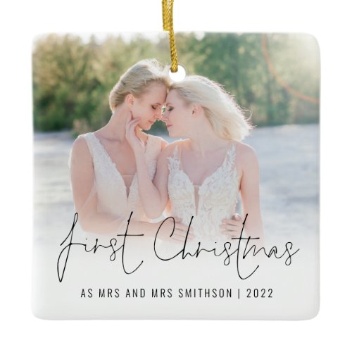 Photo Name Year First Christmas Mrs Mrs Ceramic Ornament