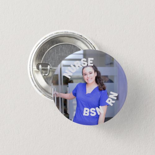 photo nurse bsn rn Small 1 Inch circle Button