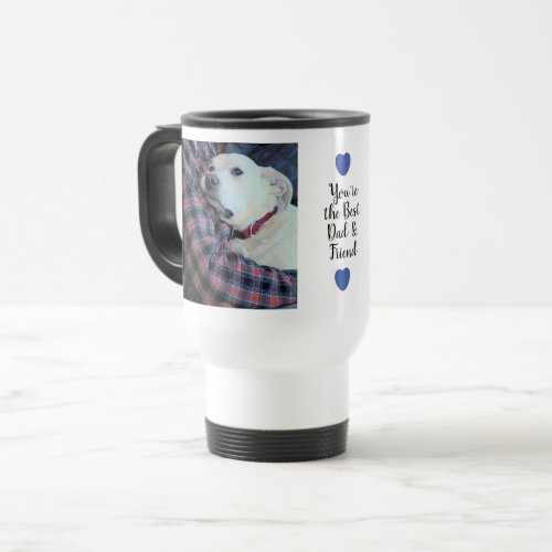 Photo of Cute Dog Best Dad and Friend Fathers Day Travel Mug