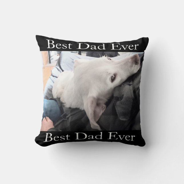 Photo of Cute Dog Best Dad Ever Black Throw Pillow (Front)