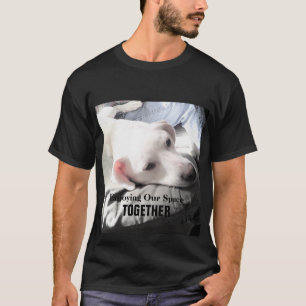 Photo of Cute Lazy White Dog Coach Potato With Dad T-Shirt