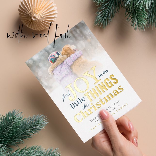Photo Overlay Find Joy Little Things Christmas  Foil Holiday Card (Creator Uploaded)