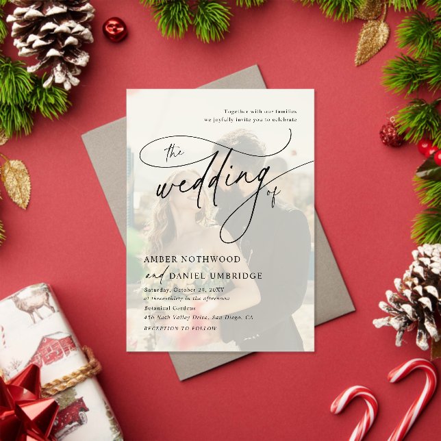 Photo Overlay Modern Elegant Calligraphy Wedding Acrylic Invitations (Insitu (Holiday))