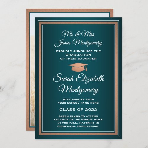 Photo & Parents Names Teal Copper White Graduation Announcement - Share the joy of a high school or college graduation with elegant custom photo teal, copper and white announcements. (IMAGE PLACEMENT TIP: An easy way to center a picture exactly how you want is to crop it before uploading to the Zazzle website.) This formal style template includes parents' and graduate's names, as well as any wording of your choice, such as party invitation details, special honors, degree title, favorite inspirational quote, graduate's contact info, future education plans, or new job position. All text is simple to personalize. Design features a modern blue-green ombre background, faux foil border & mortar board cap, elegant script calligraphy, traditional typography, and one photo of your choice, such as a senior picture or image from the commencement ceremony. Please note that copper is printed color, not metallic foil. These graduation announcement cards are a trendy and chic way to share your special day celebration with family and friends. Congratulations to the graduate!