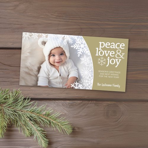 Photo _ Peace Love Joy _ gold white snowflakes Holiday Card