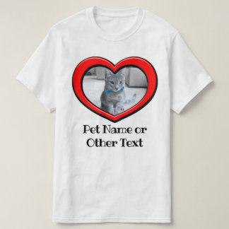 Photo Pet Personalized Heart Frame Love Dog Cat T-Shirt