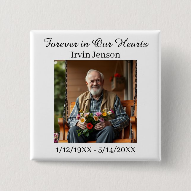 Photo & Poem | Memorial Forever in our Hearts Button (Front)