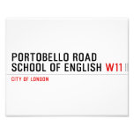PORTOBELLO ROAD SCHOOL OF ENGLISH  Photo Prints