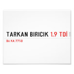 TARKAN BIRICIK  Photo Prints