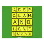 Keep
 Clam
 and 
 love 
 naksh  Photo Prints