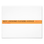 sexy awesome clickers avenue    Photo Prints