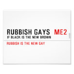 RUBBISH GAYS   Photo Prints