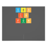 vbs
 is
 fun
 
 
   Photo Prints