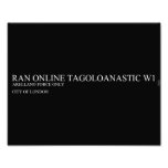 ran online tagoloanastic  Photo Prints