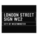 LONDON STREET SIGN  Photo Prints