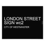 LONDON STREET SIGN  Photo Prints