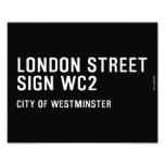 LONDON STREET SIGN  Photo Prints