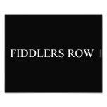 FIDDLERS ROW  Photo Prints
