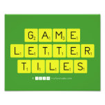 Game
 Letter
 Tiles  Photo Prints