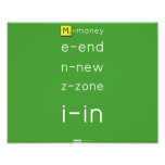 M-money
 e-end
 n-new
 z-zone
 i-in
   Photo Prints
