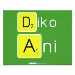 Diko
 Ani
   Photo Prints