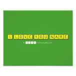I LOVE YOU NARE  Photo Prints