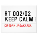 RT 002/02 KEEP CALM  Photo Prints