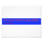 Dyson Photographic  Photo Prints