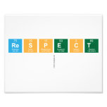 Respect
   Photo Prints