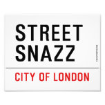 Street  Snazz  Photo Prints