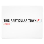This Particular Town  Photo Prints