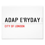 ADAP E'ryday  Photo Prints
