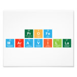 Profe
 Maravilla  Photo Prints