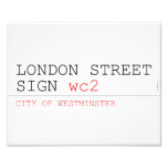 LONDON STREET SIGN  Photo Prints