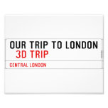 our trip to London    Photo Prints