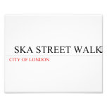   SKA STREET WALK  Photo Prints