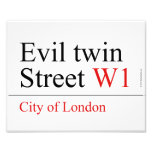Evil twin Street  Photo Prints