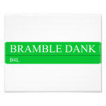 Bramble Dank  Photo Prints