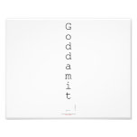 G o d d a m i t   Photo Prints
