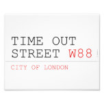 Time out Street  Photo Prints